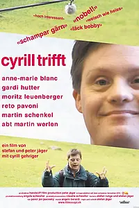 Постер к фильму «Cyrill trifft (2003)»