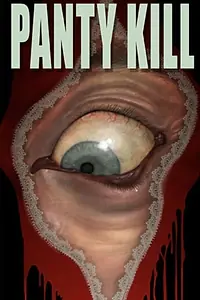 Постер к фильму «Panty Kill (2008)»