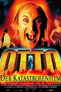 Постер к фильму «Otto - Der Katastrofenfilm (2000)»