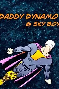 Постер к фильму «Daddy Dynamo (2009)»