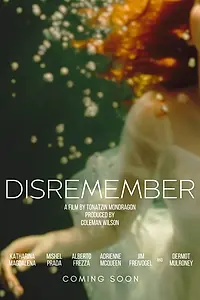 Постер к фильму «Disremember»