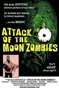 Постер к фильму «Attack of the Moon Zombies (2011)»