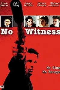 Главный постер фильма «Без свидетелей (2004)»