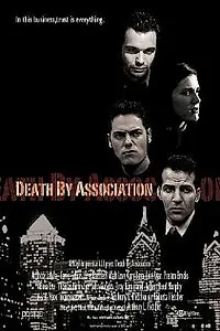 Постер к фильму «Death by Association (2003)»