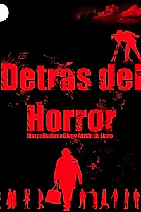 Постер к фильму «Detrás del horror (2011)»