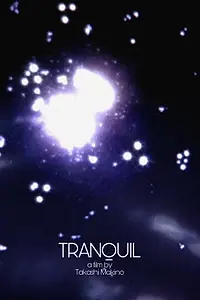 Постер к фильму «Tranquil (2007)»