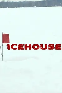 Постер к фильму «Icehouse (2011)»