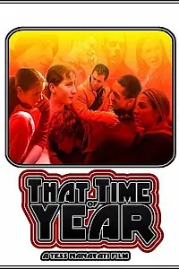 Главный постер фильма «That Time of Year (2002)»