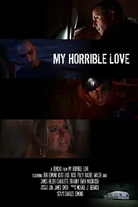 Постер к фильму «My Horrible Love (2015)»