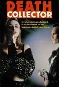 Постер к фильму «Death Collector (1988)»