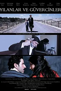 Главный постер фильма «Yilanlar ve Güvercinler (2011)»