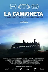 Постер к фильму «La Camioneta: The Journey of One American School Bus (2012)»