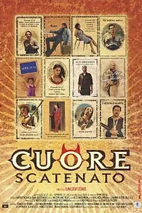 Постер к фильму «Cuore scatenato (2003)»
