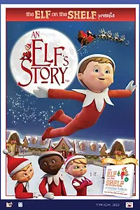 Постер к мультфильму «An Elf's Story: The Elf on the Shelf (2010)»