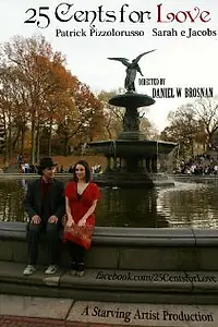 Постер к фильму «25 Cents for Love (2011)»