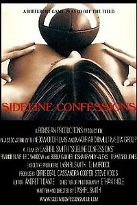 Постер к фильму «Sideline Confessions (2013)»