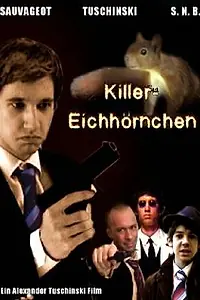 Постер к фильму «Killereichhörnchen (2008)»