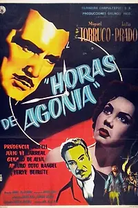 Постер к фильму «Horas de agonía (1958)»