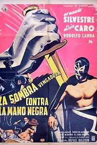 Постер к фильму «La sombra vengadora vs. La mano negra (1956)»