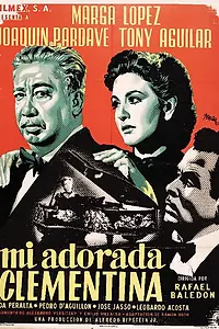 Главный постер фильма «Mi adorada Clementina (1953)»