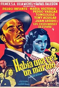 Главный постер фильма «Había una vez un marido (1953)»