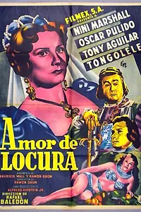 Главный постер фильма «Amor de locura (1953)»