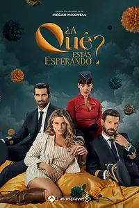 Постер к сериалу «Чего ты ждёшь? (2024)»