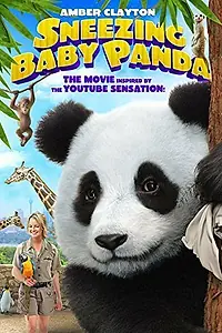 Постер к фильму «Sneezing Baby Panda: The Movie (2015)»