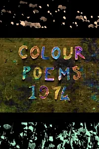 Главный постер фильма «Colour Poems (1974)»