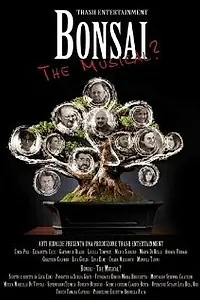 Главный постер фильма «Bonsai: The Musical? (2010)»