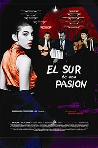 Постер к фильму «El sur de una pasion (2000)»
