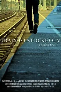 Главный постер фильма «Train to Stockholm (2011)»