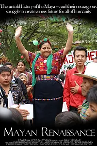Постер к фильму «Mayan Renaissance (2012)»