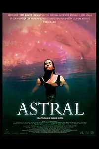 Постер к фильму «Astral (2010)»