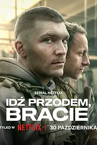 Постер к сериалу «Idz przodem, bracie (2024)»