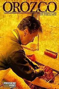 Главный постер фильма «Бальзамировщик Ороско (2001)»