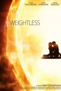 Постер к фильму «Weightless (2013)»