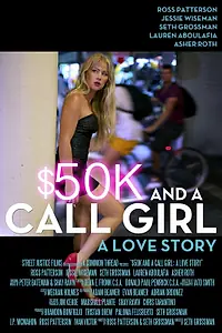 Постер к фильму «$50 и девушки по вызову: Любовная история (2014)»