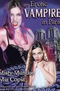 Постер к фильму «An Erotic Vampire in Paris (2002)»
