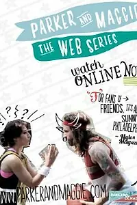 Постер к сериалу «Parker & Maggie (2011)»