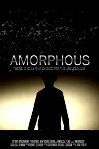 Постер к фильму «Amorphous»