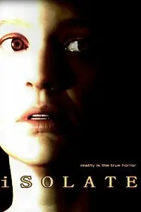 Постер к фильму «Isolate (2012)»
