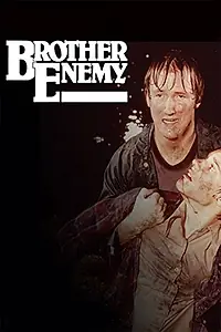 Постер к фильму «Brother Enemy (1981)»