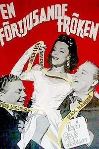 Главный постер фильма «En förtjusande fröken (1945)»