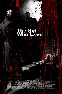 Постер к фильму «The Girl Who Lived (2012)»