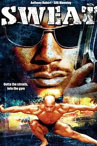 Постер к фильму «Sweat (2007)»