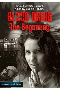 Постер к фильму «Blood Drive: The Beginning (2012)»