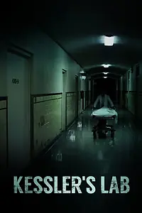 Постер к фильму «Kessler's Lab (2017)»