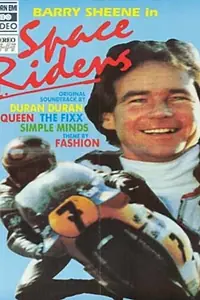Постер к фильму «Space Riders (1984)»