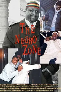 Постер к фильму «The Negro Zone (2003)»